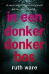 In een donker, donker bos