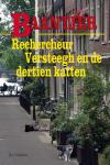 Rechercheur Versteegh en de dertien katten