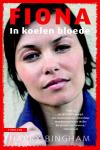 Fiona: In koelen bloede