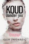 Koud zonder jou