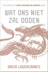 Wat ons niet zal doden - Millennium 4